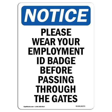 Signmission OSHA Sign, Please Wear Your Employment ID Badge, 18in X 12in Decal, 12" W, 18" H, Portrait OS-NS-D-1218-V-16373